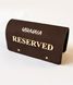 Personalized "Reserved" sign for restaurants and bars